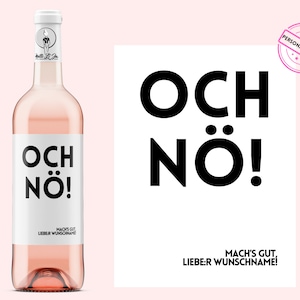 Kollegenabschied | Och nö | Personalisiertes Weinetikett | Geschenk Abschied Ausstand Renteneintritt | Abschiedsgeschenk | Netti Li Jae®