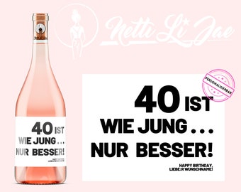 40 Geburtstag | Weinetikett personalisiert | Weingeschenk zum 40. Geburtstag | Weinetikett Geburtstag | Netti Li Jae®