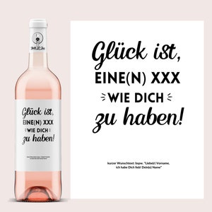 Glück ist | für Mama, Papa, Kollegen, Großeltern, Freunde etc | Personalisiertes Wein- Bieretikett | inkl. Wunschbotschaft |  Netti Li Jae®