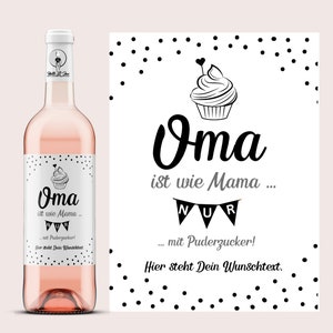 Oma ist wie Mama, nur mit Puderzucker | Personalisiertes Weinetikett mit deinem Wunschtext | für Oma | Danke Oma |Netti Li Jae®