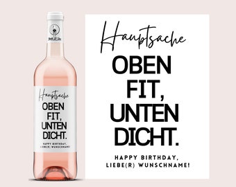 Witziges Geburtstagsgeschenk | Oben fit, unten dicht. | Personalisiertes Weinetikett | Geschenk zum Geburtstag | Mitbringsel | Netti Li Jae®