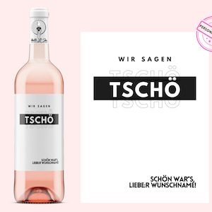 Kollegenabschied | Wir sagen Tschö | Schön war's | Personalisiertes Weinetikett | Geschenk Abschied Ausstand Renteneintritt | Netti Li Jae®