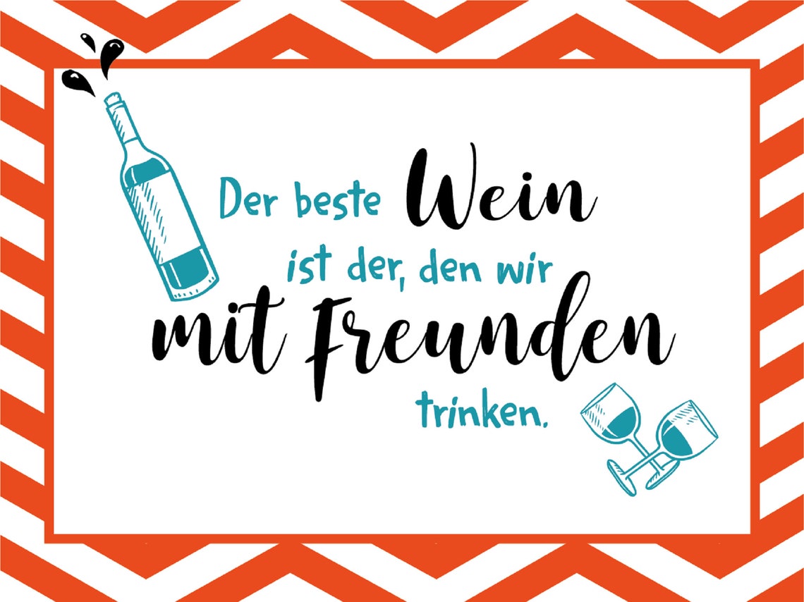 Der beste Wein ist der den wir mit Freunden trinken Etsy
