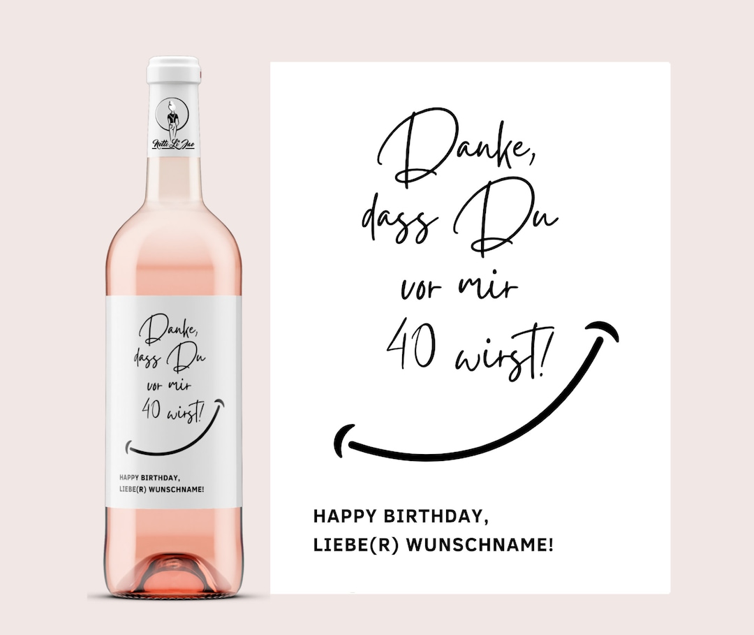 Danke, Dass Du Vor Mir 40 Wirst Personalisiertes Weinetikett