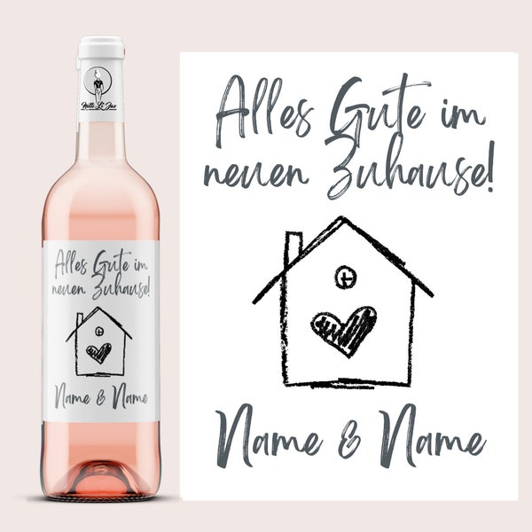 Neues Zuhause | neue Wohnung oder neues Haus | Personalisiertes Weinetikett | inkl. Wunschnamen | Umzug, Einzug, Einweihnung | Netti Li Jae®