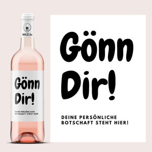 Gönn Dir | Personalisiertes Weinetikett | Geschenk für die Momente, wo man sich etwas gönnen sollte | Netti Li Jae®
