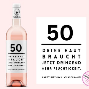 50. Geburtstag | Personalisiertes Weinetikett | Deine Haut braucht jetzt dringend mehr Feuchtigkeit | Frau und Mann | Netti Li Jae®