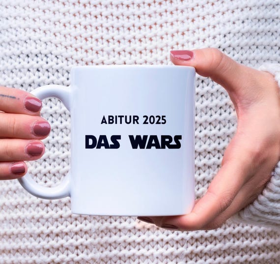 Tasse DAS WARS | Abitur 2025 | Allgemeine Hochschulreife | für Abiturienten | beidseitig bedruckt |spülmaschinen-geeignet | Netti Li Jae®