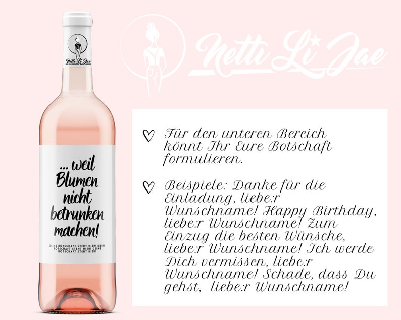 Geburtstag, Umzug, Einzug, Abschied Personalisiertes Weinetikett weil Blumen nicht betrunken machen für Frau und Mann Netti Li Jae® Bild 3