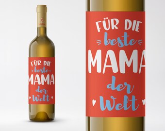 Mom | Wine label | Bottle label | For the best mom in the world | Mother's Day | Birthday gift for mom | Happy Birthday Mom | Netti Li Jae®