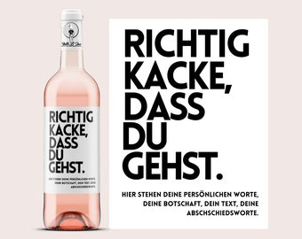 Kollegenabschied | Richtig Kacke, dass Du gehst | Personalisiertes Weinetikett | Ausstand | Abschiedsgeschenk Kollegen | Netti Li Jae®