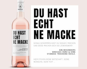 Weinetikett Du hast echt ne Macke | Personalisiertes Weinetikett als Weingeschenk für zahlreiche Anlässe und zum Geburtstag | Netti Li Jae®