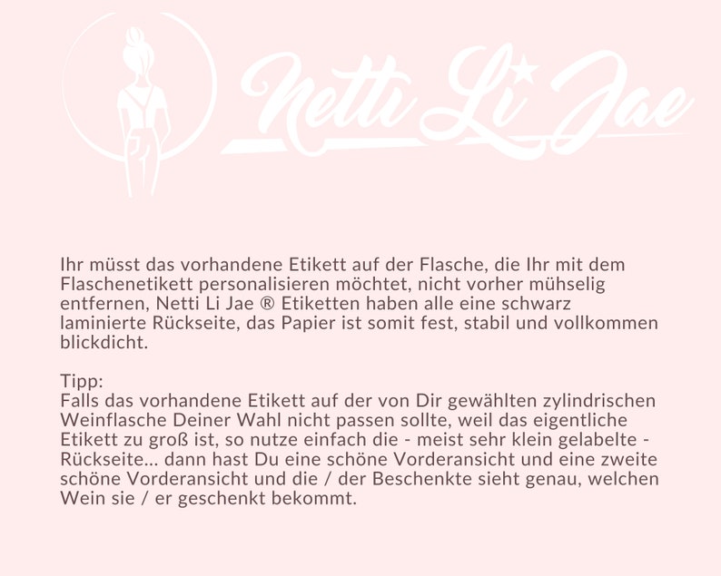 May include: White text on a pink background reads "Netti Li Jae". The text below explains that the labels are designed to be easily personalized and that they have a black laminated back for durability. The text also includes a tip for using the labels on cylindrical wine bottles.