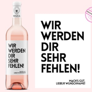 Kollegenabschied | Wir werden Dir fehlen | Personalisiertes Weinetikett | Abschied Ausstand Renteneintritt Jobwechsel Umzug | Netti Li Jae®