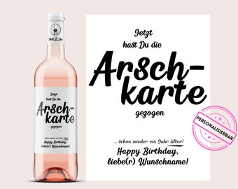 Arschkarte zum Geburtstag | Personalisiertes Weinetikett | personalisiertes Weingeschenk | zum Geburtstag Frau und Mann | Netti Li Jae®
