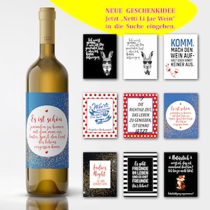 May include: A set of nine colorful wine bottle labels with various sayings and illustrations. The labels feature a red heart, a fox, a rabbit, and polka dots. The text on the labels includes phrases like "It's nice to know someone", "The right time to enjoy life", and "Ladies Night".