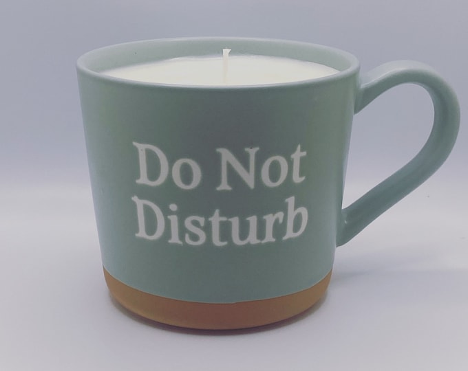 Do Not Disturb, Candle in a Mug