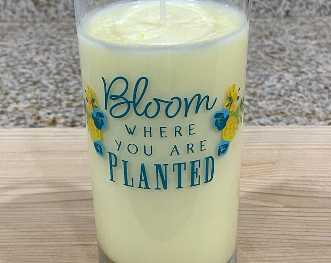 Bloom where you are Planted Candle