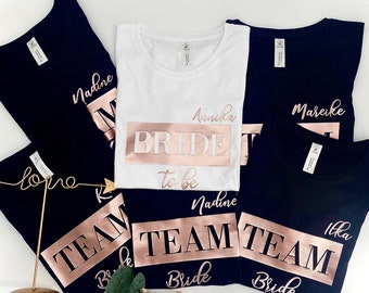 JGA T-Shirts BRIDE to be und TEAM Bride + Wunschnamen für Junggesellinnenabschied, Bacheloretteparty Shirts, Jga T-Shirts Aufdruck Frauen