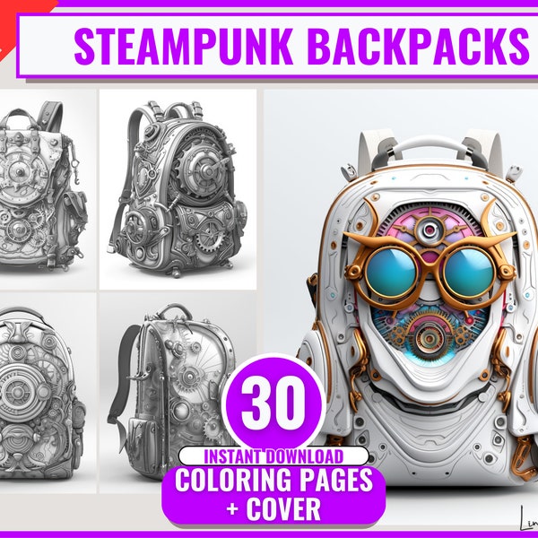 30 Steampunk Backpacks Coloring Pages with Cover - Adults,Kids,Instant Download, Dark & Light Version, Printable PDF, Steampunk Coloring