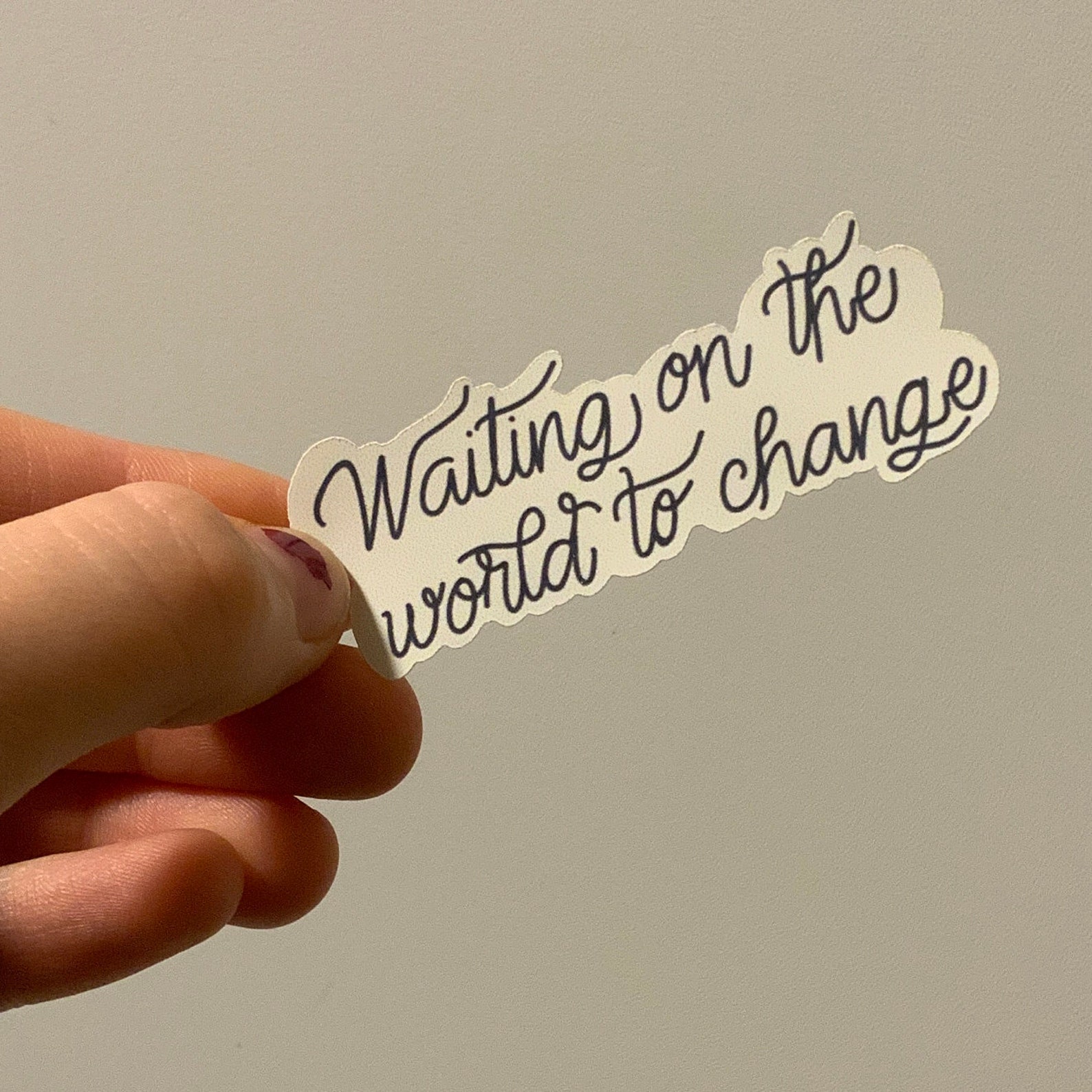 Waiting on the World to Change John Mayer Quote Sticker | Etsy