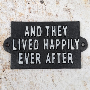 Cast Iron Sign And They Lived Happily Ever After Sign, New Home Gift, Wedding Present