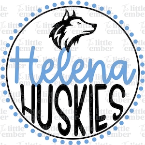Helena Huskies png, school spirit png, Helena sublimation