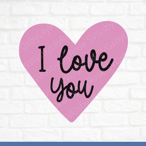 I Love You SVG File- Valentine&#39;s Day Cut File- Heart svg- I Love You Clipart- Cricut-Silhouette- SVG for Valentines- SVG for Wedding