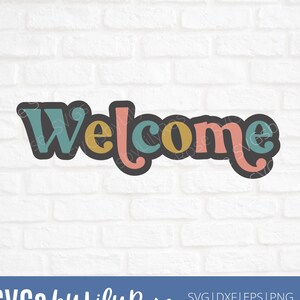Welcome Retro Cut File- Welcome Boho VG Cut File- Welcome Clipart- Cricut- Silhouette Cut File- Retro Front Door Sign SVG