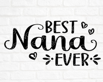 Free Free 210 Best Nana Ever Svg Free SVG PNG EPS DXF File
