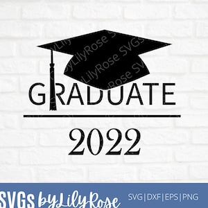 Graduate 2022 Svg File- Graduation Cut File- Graduation Clipart- Cricut- Silhouette Cut File- Svg for Graduate-  Digital Download