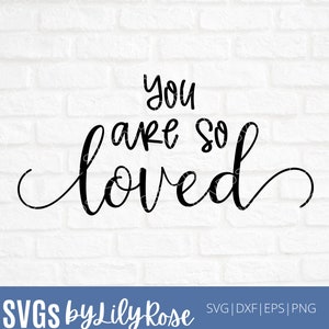 U bent zo geliefd SVG Cut File- Pasgeboren Cut File- Valentines svg- Je bent zo geliefd Clipart-SVG voor onesie-Cricut-Silhouette- SVG voor pasgeboren