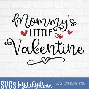 Mami's Little Valentine SVG File- Valentine's Day Cut File- Mommy's Valentine svg- Valentine Clipart -Cricut-Silhouette- SVG para San Valentín
