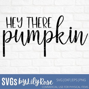 Hey There Pumpkin SVG Cutting File- Halloween Clipart- Pumpkin Cricut File- Silhouette- Fall SVG File- Autumn