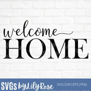 Welcome Home SVG File Welcome Home Cut File Welcome Home Clipart Cricut Silhouette File Front Porch SVG png dxf eps image 1