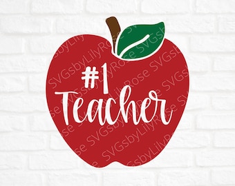 Teacher Cut File- #1 Teacher SVG File- Teacher png- Gift for Teacher- Teacher Clipart-Cricut-Silhouette- School SVG File