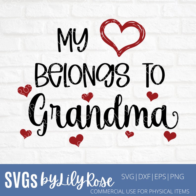 Download My Heart Belongs to Grandma SVG File Grandma Cut File | Etsy
