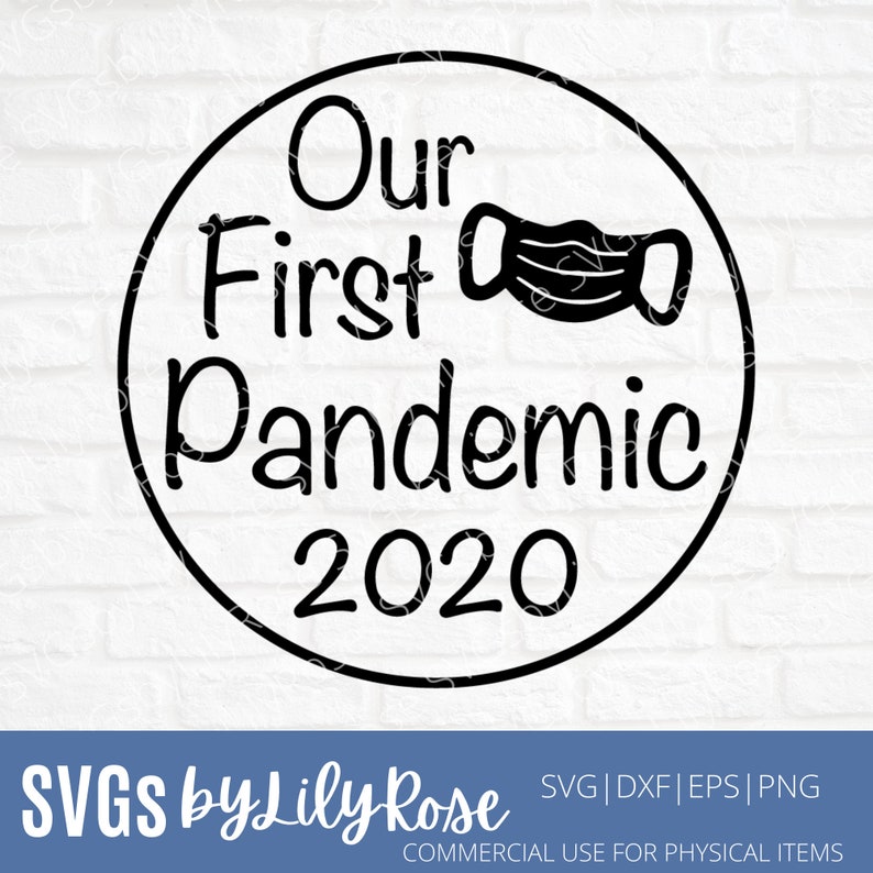 Download Our First Pandemic 2020 SVG Christmas Ornament Round Cut ...