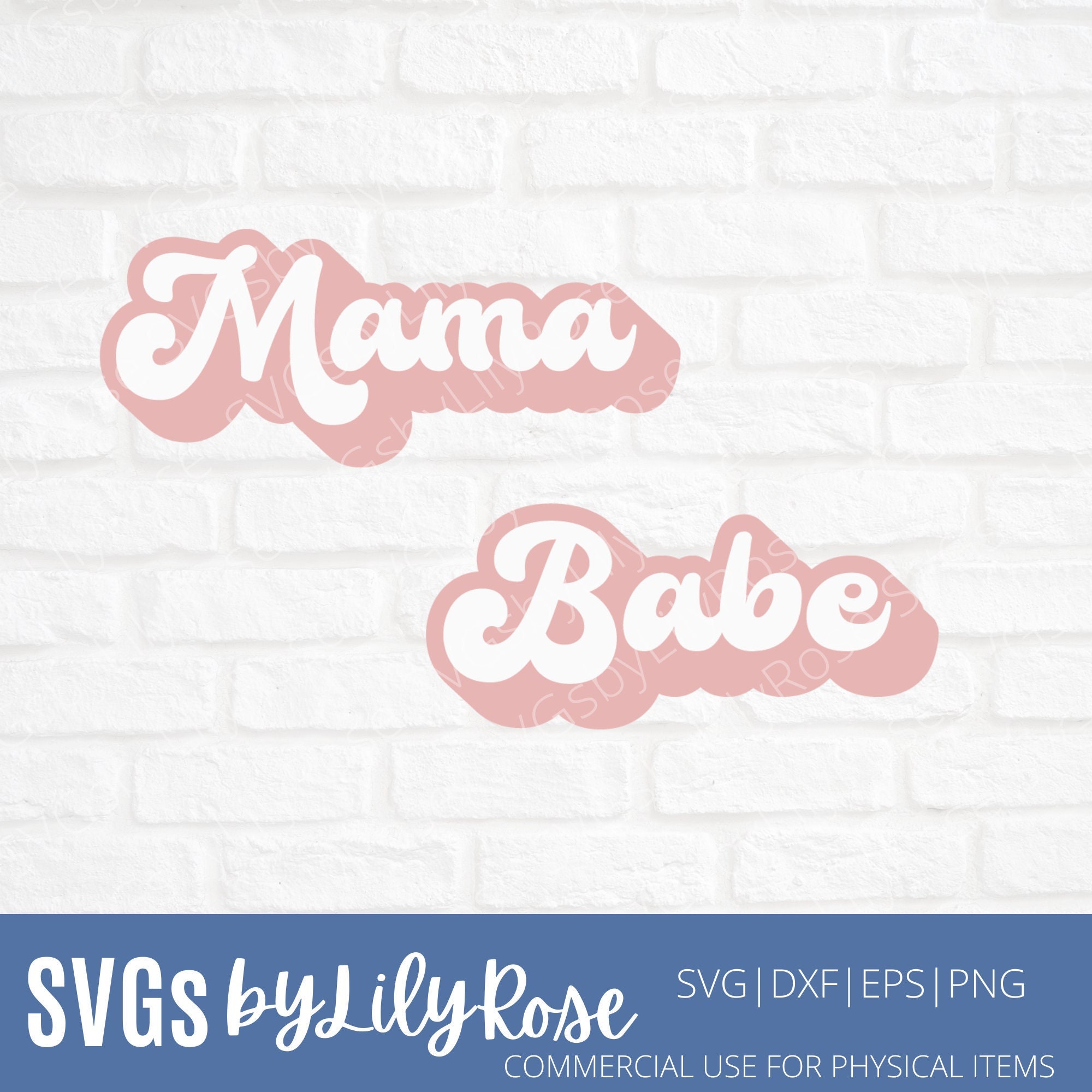 Mama Babe SVG Cut File- Retro Mama Cut File- Baby Girl Svg- Babe