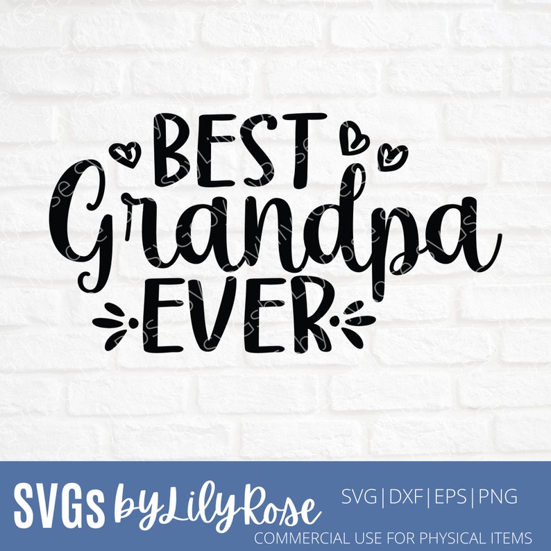 Download Best Grandpa Ever Cut File Grandpa SVG Cut File Grandpa | Etsy