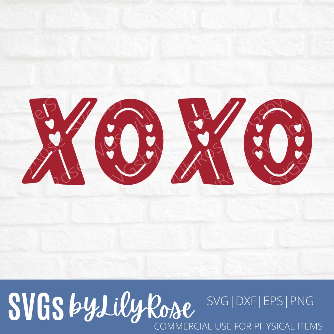 XOXO Svg Cut File- Valentine's Day Cut File- Svg- Xoxo Clipart- Cricut ...