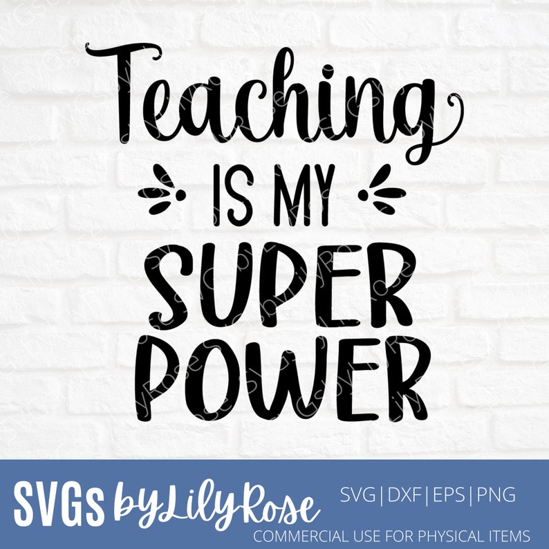 Download Teaching Is My Super Power Svg File School Svg File Cricut Super Power Svg Silhouette Teacher Clipart Teacher Cut File Clip Art Art Collectibles Efp Osteology Org