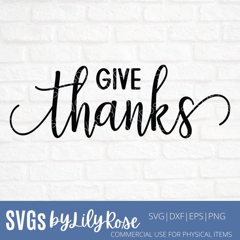 Give Thanks SVG Cut File Thanksgiving Cut File Fall Clipart Cricut Silhouette Cut File Thanks SVG Autumn SVG image 1