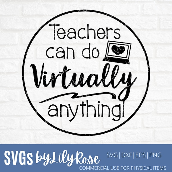 Teachers Can do Virtually Anything SVG File- Christmas Tree Teacher Ornament- Teacher Card Cut File- Round-Teacher Clipart-Cricut-Silhouette
