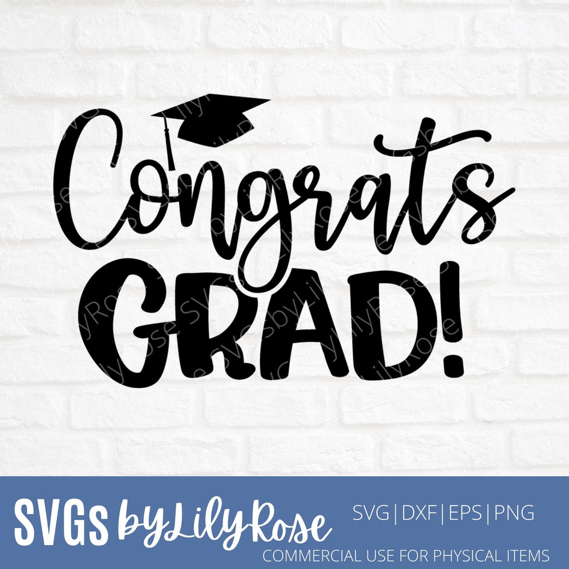 Graduate Svg File Congrats Grad Cut File Graduation Clipart Etsy