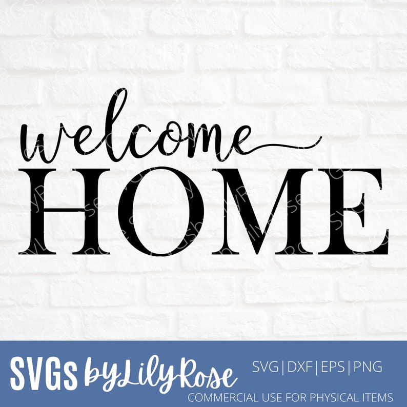 Welcome Home SVG File Welcome Home Cut File Welcome Home Clipart Cricut Silhouette File Front Porch SVG png dxf eps image 1