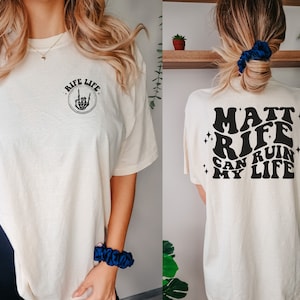 Matt Rife Can Ruin My Life - Rife Life Front Pocket Detail Unisex T-Shirt