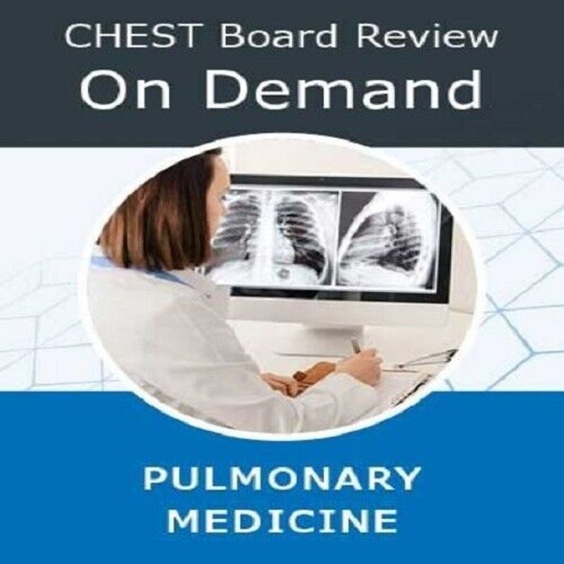 CHEST Pulmonary Board Review on Demand 2022 Etsy