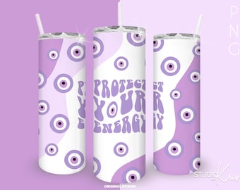 Purple Protect Your Energy Evil Eye 20oz Skinny Tumbler Sublimation Design Straight Template | PNG | Digital Download