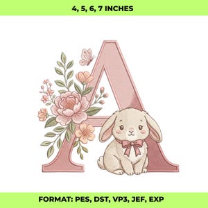 May include: A pink embroidered letter "A" with a bunny and floral design. The bunny has a pink bow and sits next to the letter. The design includes flowers, leaves, and a butterfly. The image text says "4, 5, 6, 7 INCHES".
